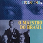 ピシンギーニャ／ブラジル音楽の父（廉価再発売）（ＣＤ）