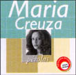 MARIA CREUZA / PEROLAS