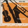 マラヴォワ／マルチニーク1975-1982（ＣＤ）