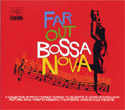 V.A.／ファー・アウト・ボサ・ノーヴァ（ＣＤ）