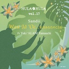 ǥHULA HULA VOL.17復䡼 ϤʤΤȤ ft. ƥˡͺʣãġ