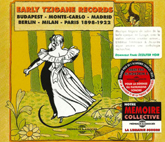 V.A./ Early Tzigane Records Budapest - Monte-Carlo -Madrid -Berlin - Milan -Paris 1898-1922 (Europe)