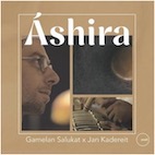 ガムラン・サルカット & ヤン・カデライト/アシラ(CD)