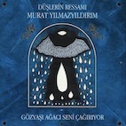 ムラット・ユルマズ・ユルドゥルム/ギョズヤシュ・アーアジュ・セニ・チャーウルヨル(CD)