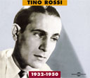ティノ・ロッシ／魅惑の歌　1932〜1950（２ＣＤ）