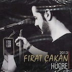FIRAT CAKAN/ 2013 HUCRE