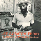Lee "Scratch" Perry/ The Return Of Pipecock Jackxon (Reggae)
