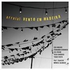 ヴェント・エン・マデイラ/アライアル(CD)