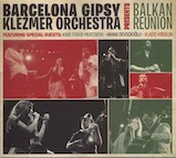 バルセロナ・ジプシー・クレツマー・オーケストラ/バルカン・リユニオン(CD)