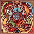 NACAO ZUMBI/FOME DE TUDO(LP)