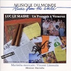 ヴァンサン・リムーザン&リュック・ル・マーヌ/メキシコ〜ベラクルスのフランス人(マリンバ)(CD)