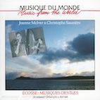 JOANNE MCIVER, CHRISTOPHE SAUNIERE／ECOSSE - MUSIQUES DES ILES (SCOTLAND - ORKNEYS & ARRAN)（ＣＤ）