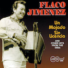 フラーコ・ヒメネス/許可書を持たない不法入国者〜1960年代ヒット・ナンバー集(CD)