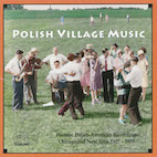 V.A./ポリッシュ・ヴィレッジ・ミュージック:ヒストリック・ポリッシュ・アメリカン・レコーディングズ 1927-1933(CD)