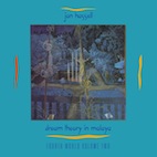 ジョン・ハッセル/マラヤの夢語り〜第四世界 Vol.2(LP+CD)