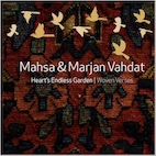 マフサ&マルジャン・ヴァフダット/心の果てなき庭〜織りなす詩篇(CD)