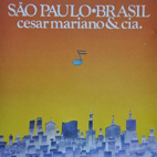 セザル・カマルゴ・マリアーノ/サンパウロ・ブラジル(LP)