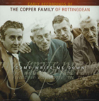 The Copper Family Of Rottimgdean/ Come Write Me Down Early Recordings Of The Copper Family Of Rottingdean (Folk)