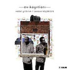 ヴェガット・ユルドゥルム&ジャンスン・キュチュクテュルク/エヴ・カユトラル(CD)
