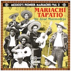 MARIACHI TAPATIO DE JOSE MARMOLEJO/MEXICO'S PIONEER MARIACHIS - VOL.2