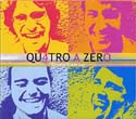 クァトロ・ア・ゼロ/エレクトリック・ショーロ(CD)