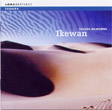 イケワン〜トゥアレグ・メモリーズ(CD)