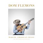 ドム・フレモンズ/メイキング・アメリカン・ミュージック:ザ・スミソニアン・セッションズ(LP)
