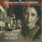 メリハト・ギュルセル/イスタンブルダン・アティナヤ・テュルキュレル(2005)(CD)