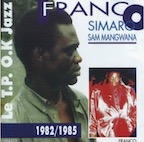 フランコ&TPOK・ジャズ/フランコ、シマロ、サム・マンワナ 1982/1985(CD)