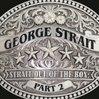 ジョージ・ストレイト/ストレイト・アウト・オヴ・ザ・ボックス Vol.2(3CD)