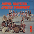 ロイヤル・タヒチアン・ダンス・カンパニー/ソングズ・アンド・ダンセズ・オフ・タヒチ(CD-R)