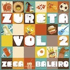 ゼカ・バレイロ/ズレータ VOL.2(CD)