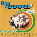 ロス・カラべラス/チック・ア・トゥック(CD)