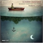 ソネル・ジャノゼル&ブダペスト交響楽団/ハヤールペレスト〜ドリーマー(CD)